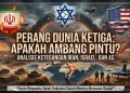 Eskalasi Timur Tengah: Mungkinkah Menjadi Pemicu Perang Dunia III?